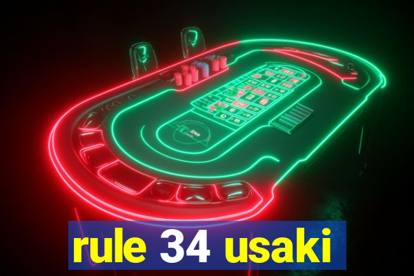 rule 34 usaki